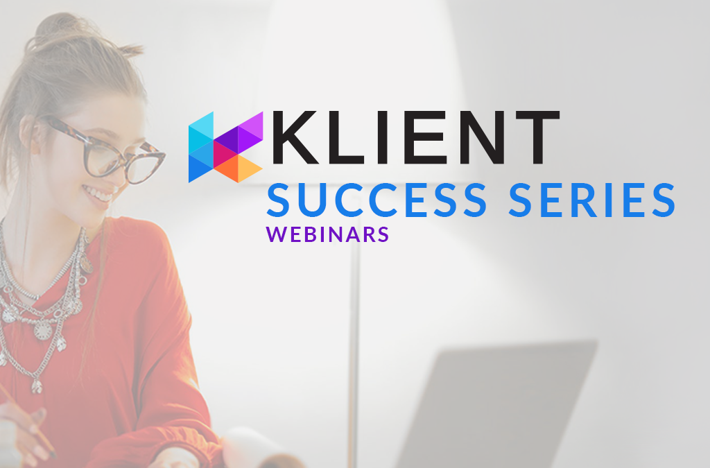 Introducing The Klient Success Series