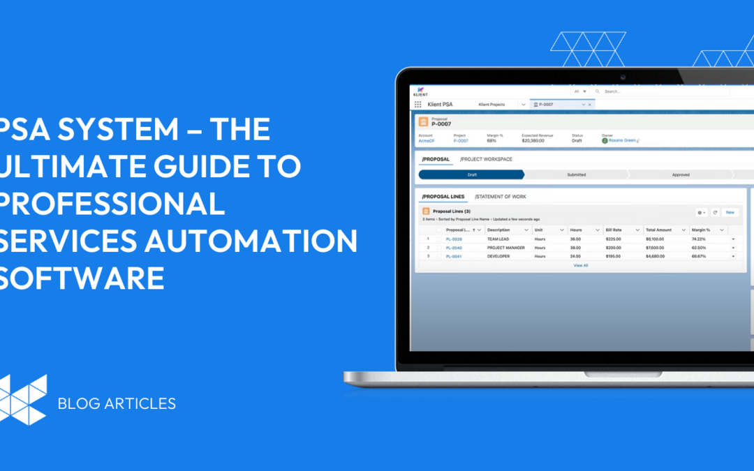 PSA System – The Ultimate Guide to Professional Services Automation Software