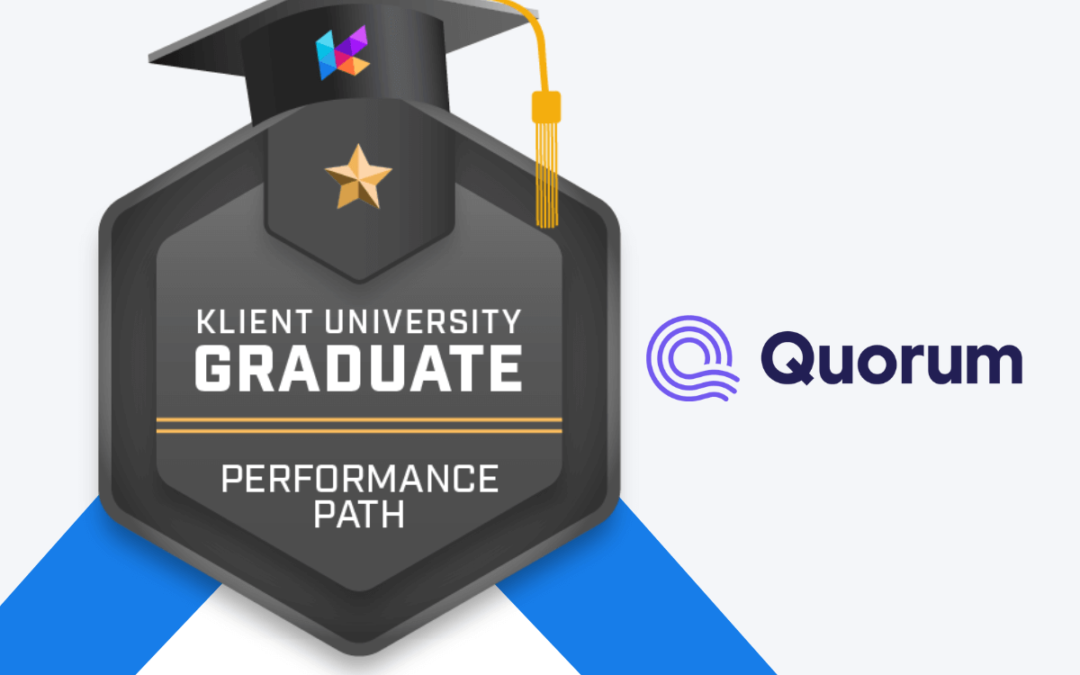 Quorum has graduated from Klient University!