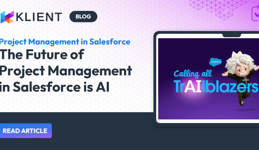 The Future of Project Management in Salesforce is AI