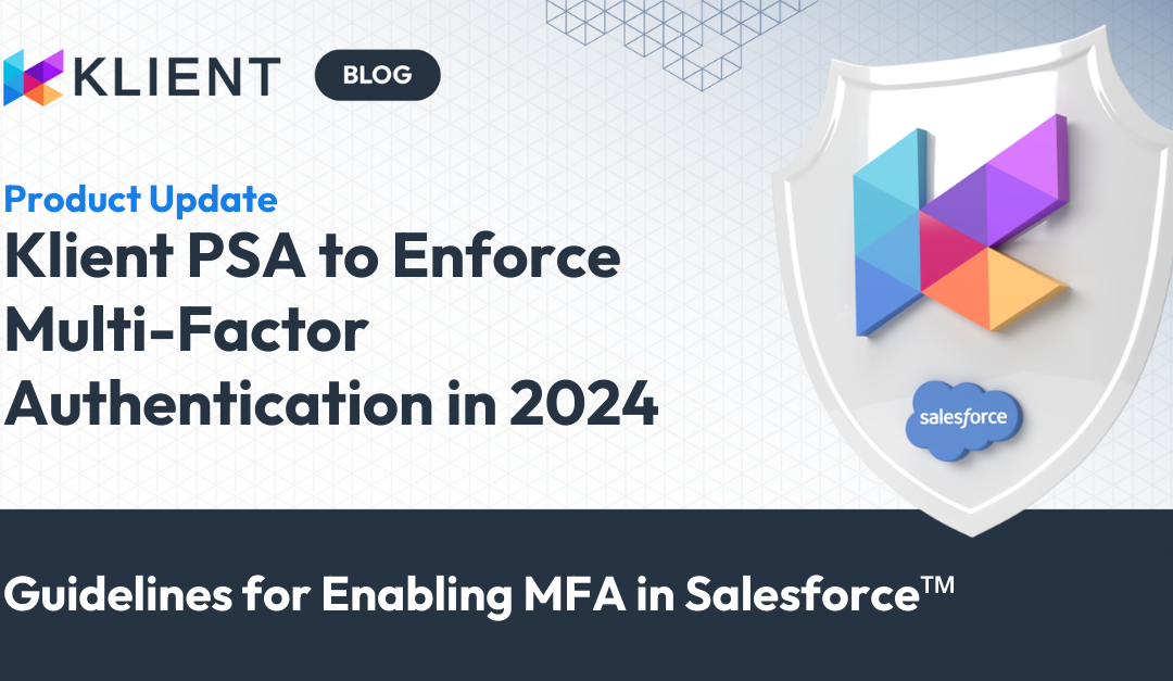 Klient PSA to Enforce Multi-Factor Authentication in 2024