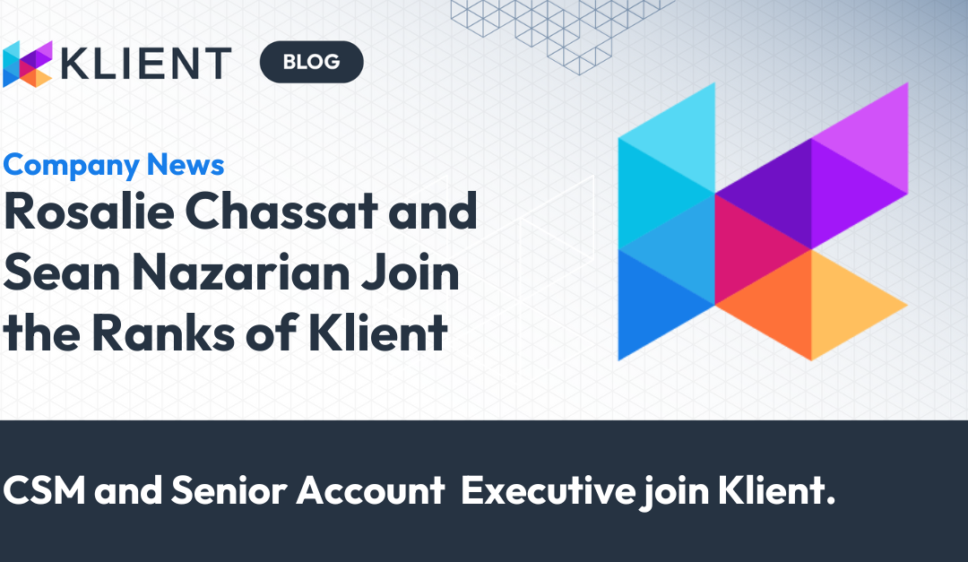 Rosalie Chassat and Sean Nazaria Join the Ranks of Klient