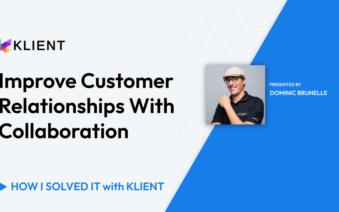 Improve Customer Relationships With Collaboration