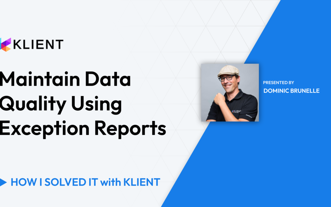 Maintain Data Quality Using Exception Reports