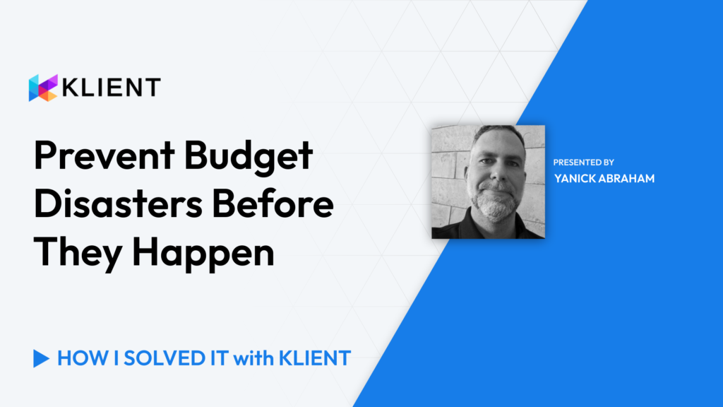 Yanick demonstrates how to use Klient to prevent budget disasters and ensure project success in our new video series.