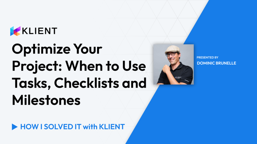 Klient interface showing task, checklist, and milestone management