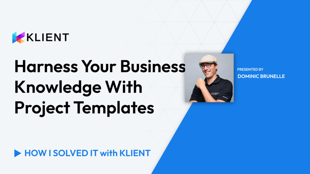 Klient project templates for standardizing project structures.