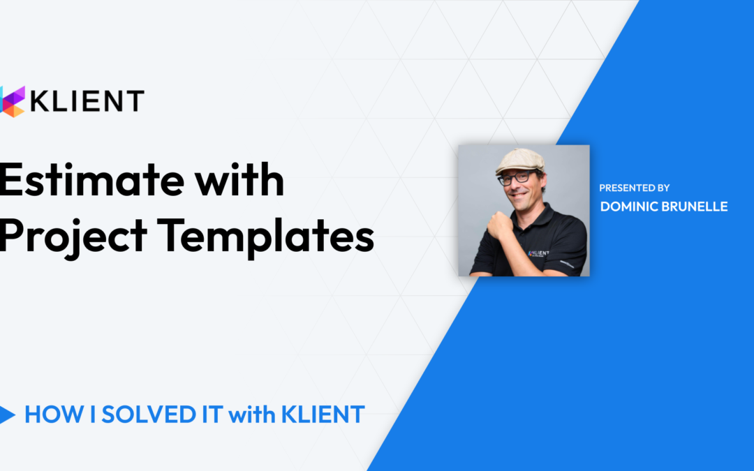 Estimate with Project Templates