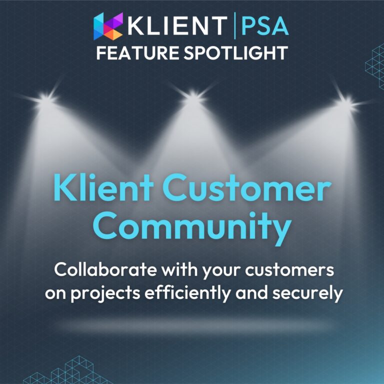 Feature Spotlight: Enhanced Client Portal for PSA