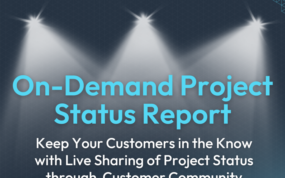 Feature Spotlight: On-Demand Project Status Report