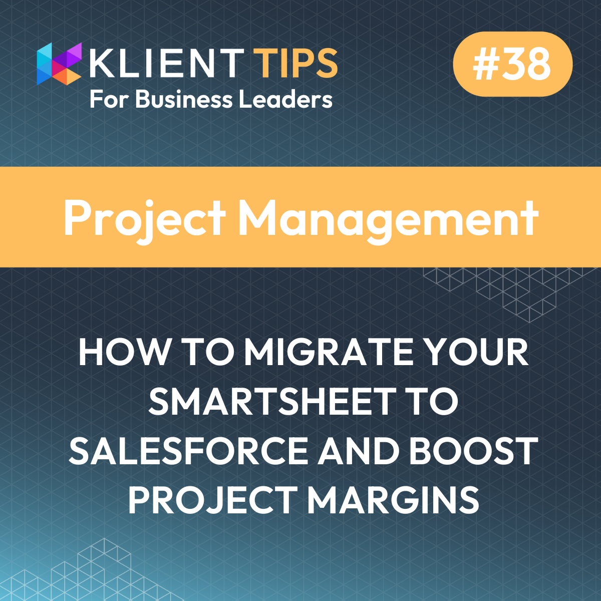 How to Migrate Your Smartsheet to Salesforce and Boost Project Margins