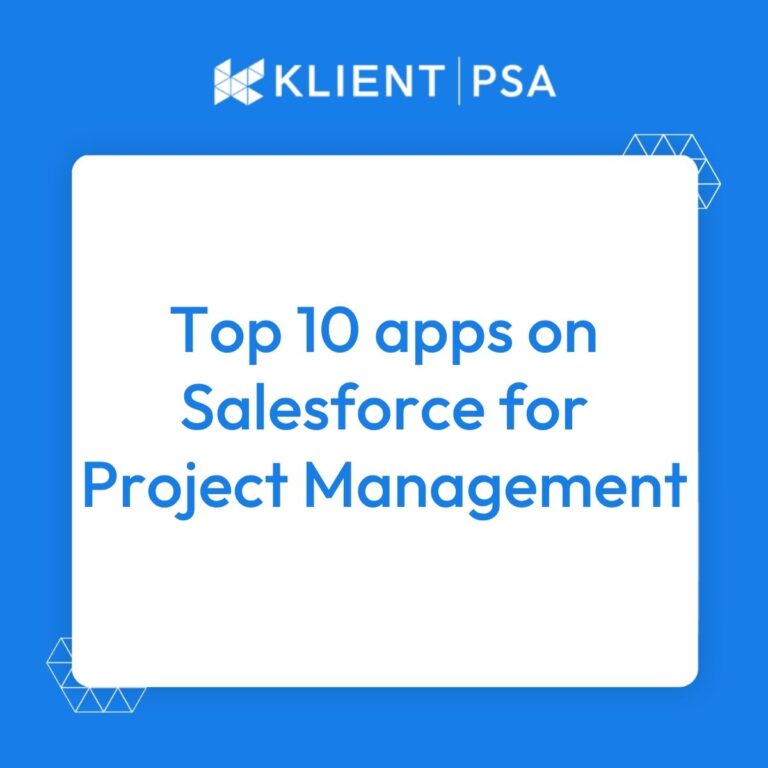 Top 10 Apps on Salesforce for Project Management (2025 Guide)