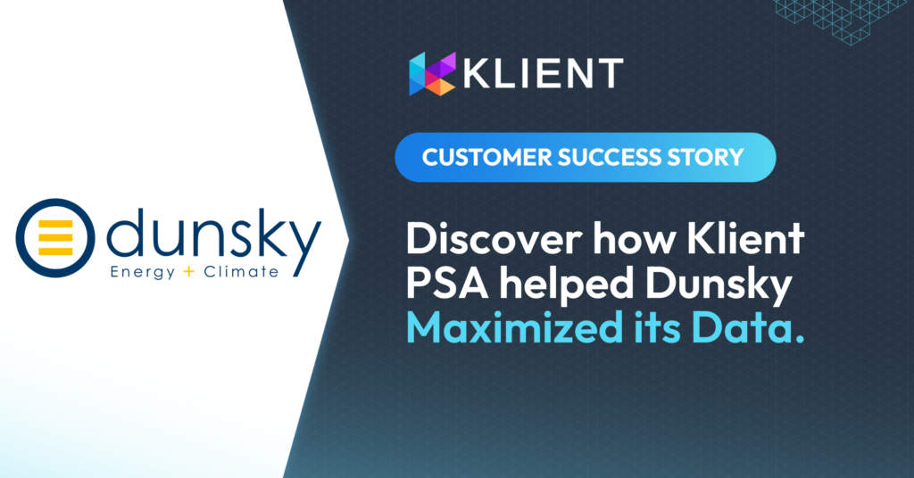Dunsky Energy + Climate customer success story — maximized the power of its data with Klient PSA