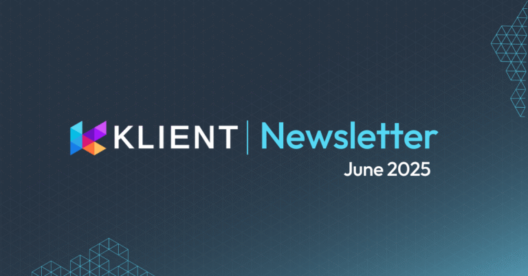 Klient Newsletter – June 2025