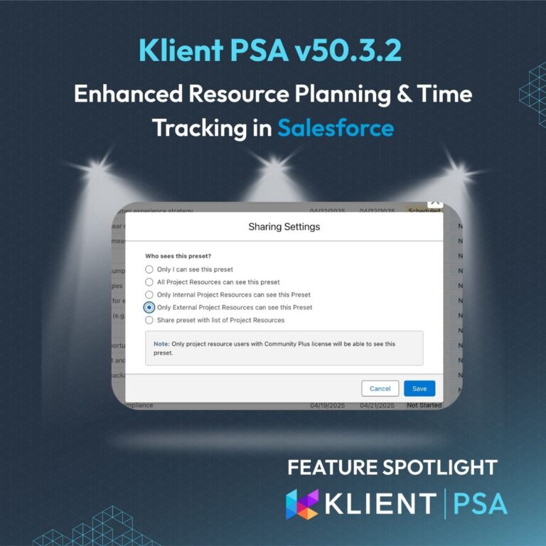 Klient PSA v50.3.2: Enhanced Resource Planning & Time Tracking in Salesforce