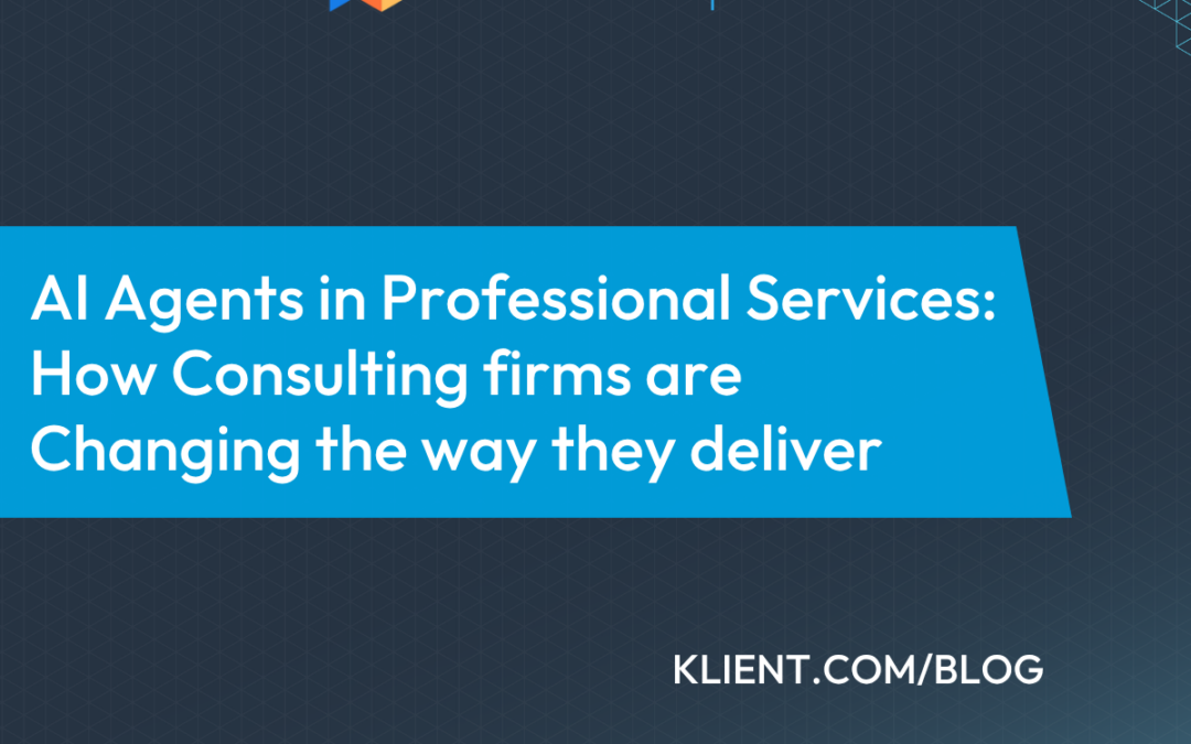 AI Agents in Professional Services: How consulting firms are changing the way they deliver