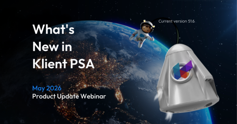 May 2026 Klient PSA Product Update Webinar