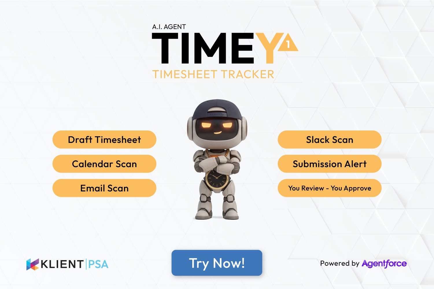 TIMEY1, the Agentforce AI timesheet agent for Klient PSA