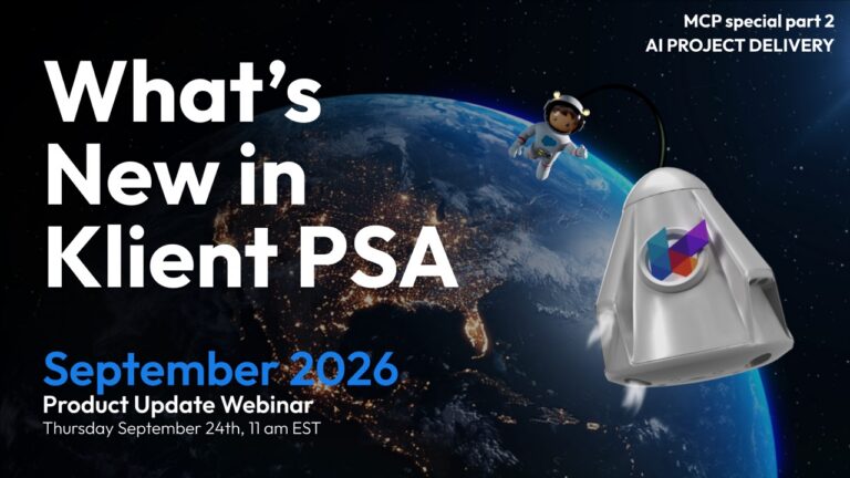 September 2026 Klient PSA Product Update Webinar