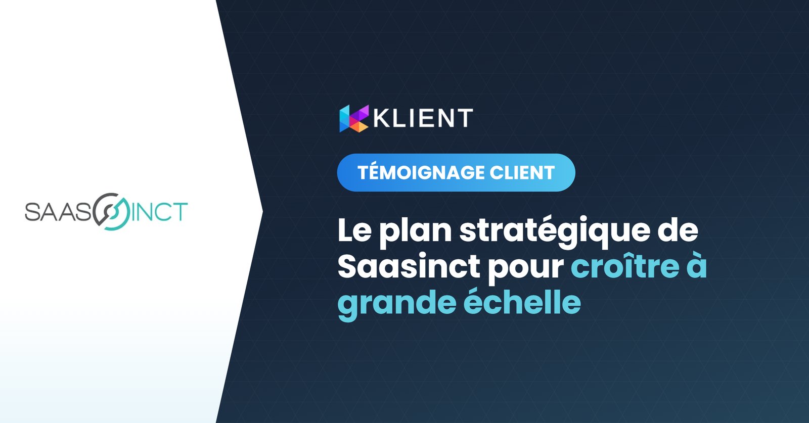 Le plan de Saasinct pour une croissance à grande échelle